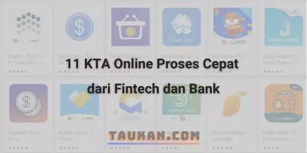 11 KTA Online Proses Cepat dari Fintech dan Bank